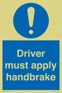 Driver must apply handbrake